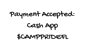 Payment Accepted Cash App CAMPPRIDEFL